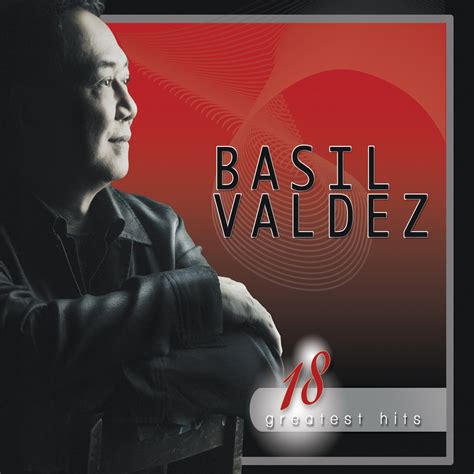 basil valdez songs|18 Greatest Hits Basil Valdez .